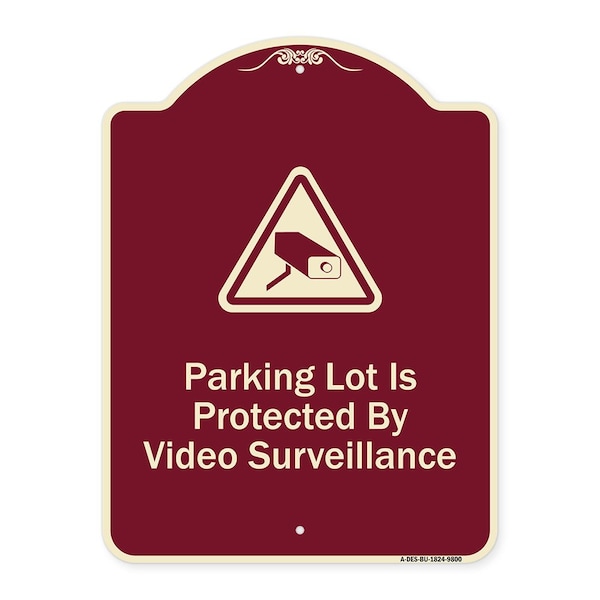 Designer Series-Parking Lot Is Protected By Video Surveillance With Caution Gr, 24" H, BU-1824-9800